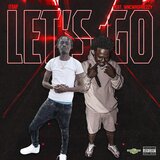 LETS GO (feat. WNC WHOPBEZZY)