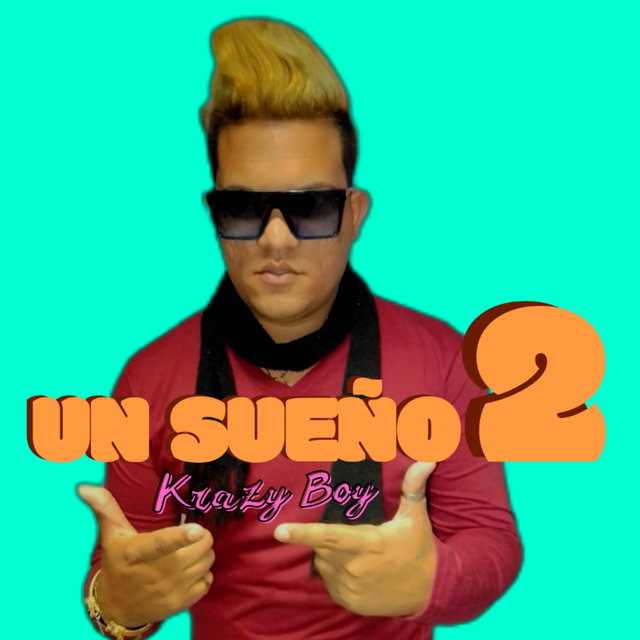 Un Sueño 2