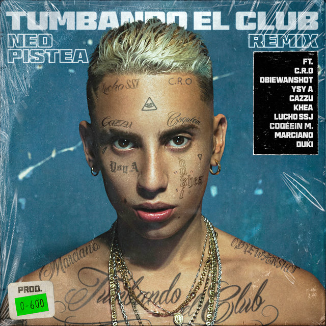 Tumbando el Club (feat. C.R.O, Obiewanshot, YSY A, Cazzu, Khea, Lucho SSJ, Coqeéin Montana, Marcianos Crew & Duki) (Remix)