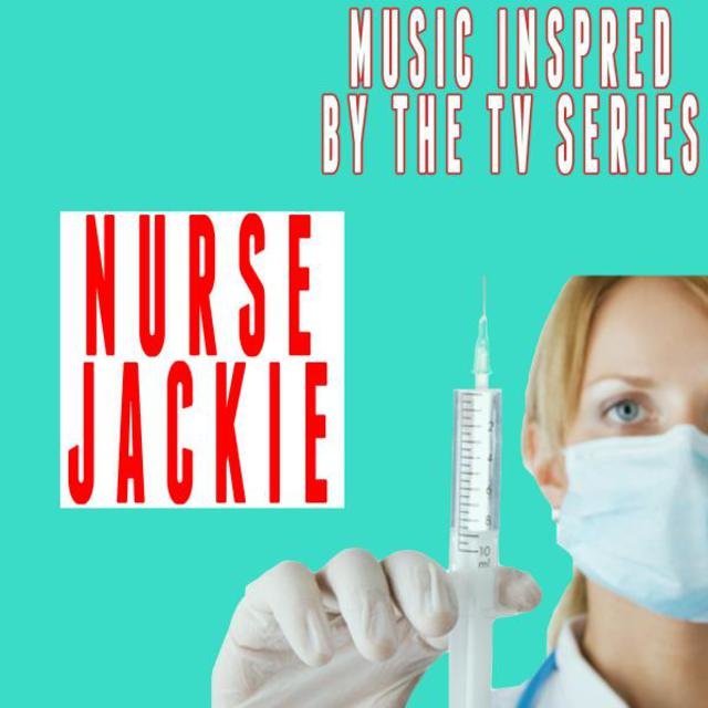Music Inspired by the TV Series: Nurse Jackie