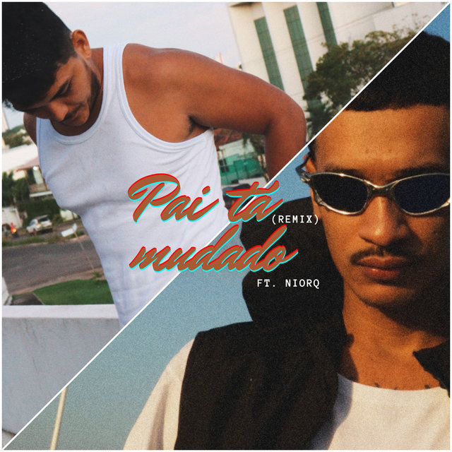 Pai Ta Mudado (Remix)