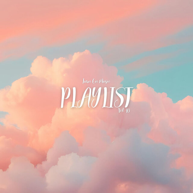 Playlist Vol.40 : Cotton Candy Skies