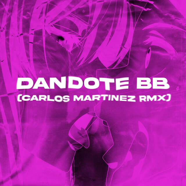 Dándote Bb (Remix)