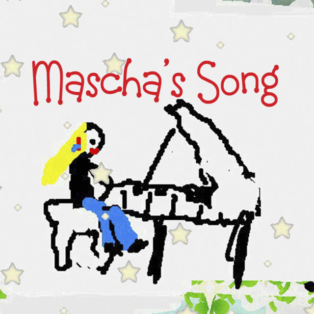 Mascha's Song