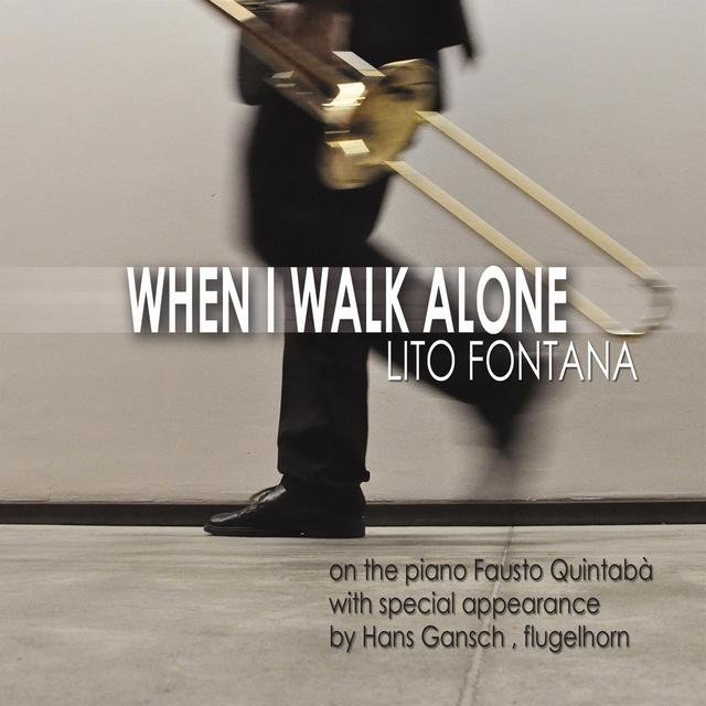 When I Walk Alone