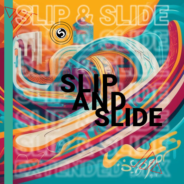 Slip And Slide (Extended Mix)