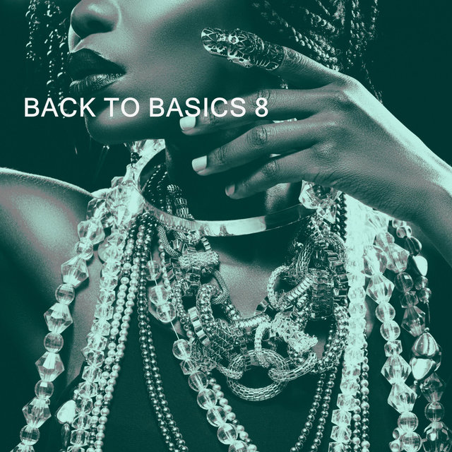 BACK TO BASICS 8