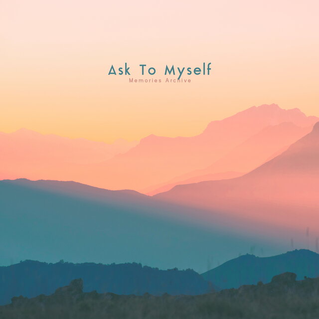 Ask to Myself