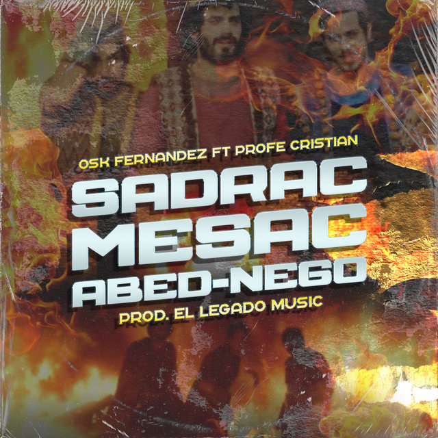 Como Sadrac, Mesac y Abednego