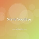 Silent Goodbye