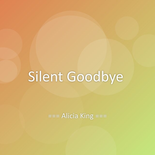 Silent Goodbye