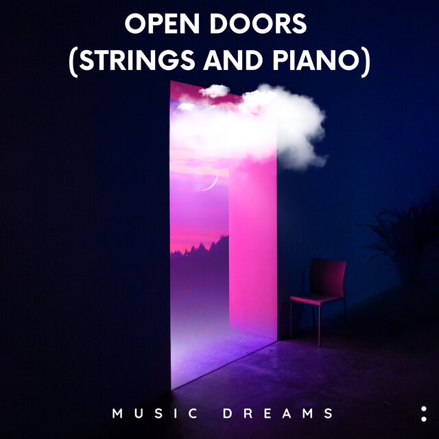 Open Doors (Strings and Piano)