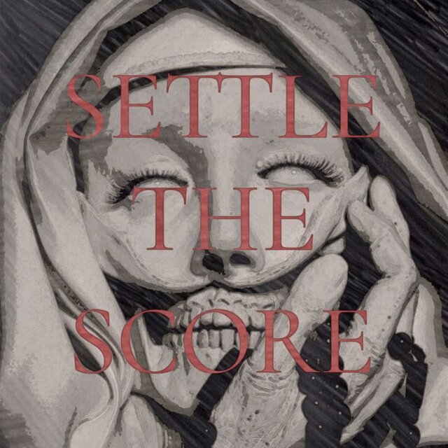 SETTLE THE SCORE