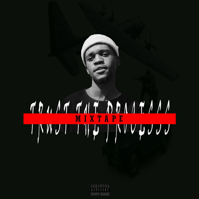 Trust the Process Mixtape