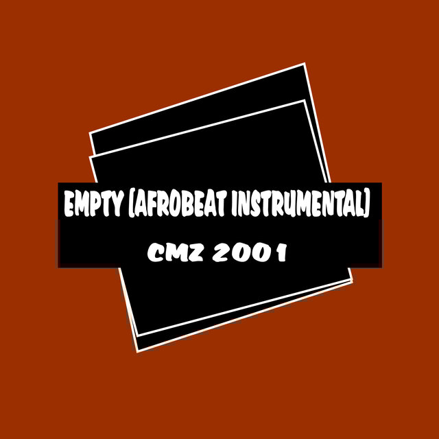Empty (Afrobeat Instrumental)