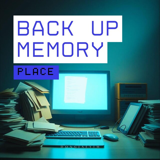 Back Up Memory Place