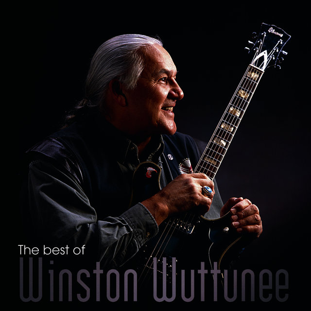 The Best Of Winston Wuttunee