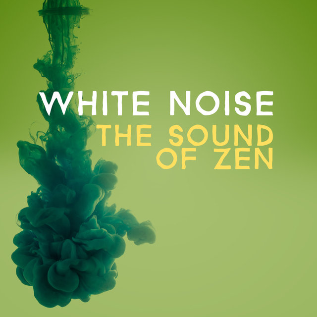 White Noise: The Sound of Zen