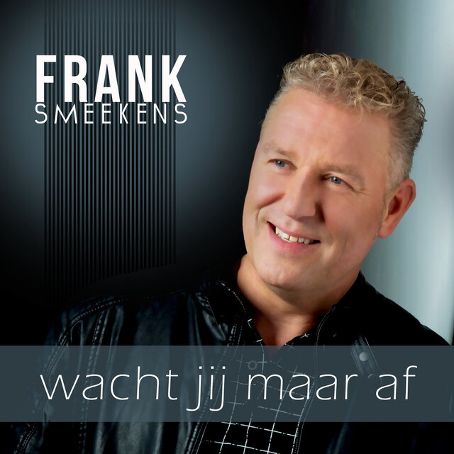 Wacht jij maar af