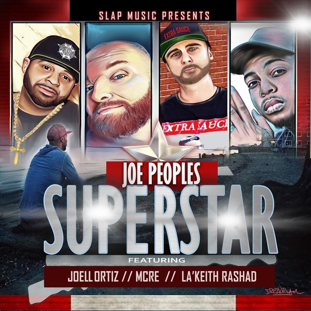 Superstar (feat. Joell Ortiz, Mcre & La'keith Rashad)