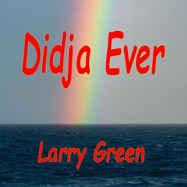 Didja Ever