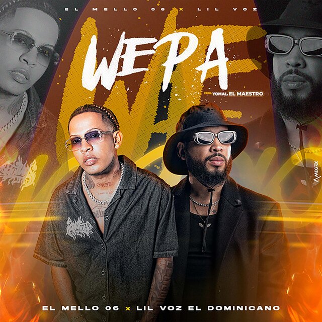 Wepa (feat. Lil Voz El Dominicano & Yomal El Maestro)