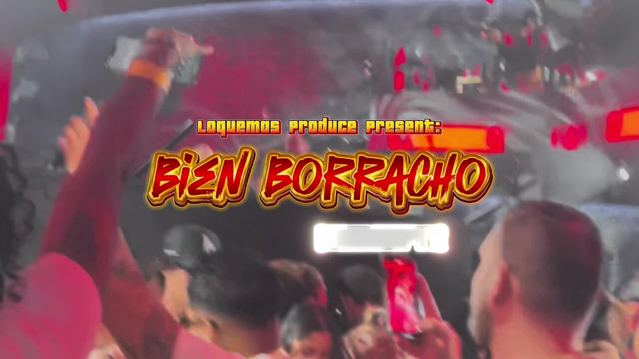 Bien Borracho 