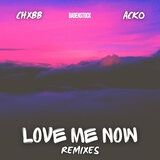 Love Me Now