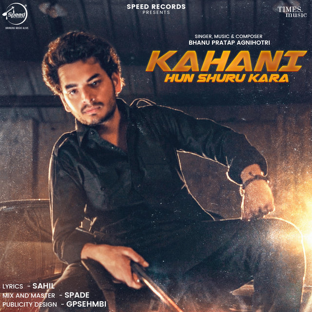 Kahani Hun Shuru Karan - Single