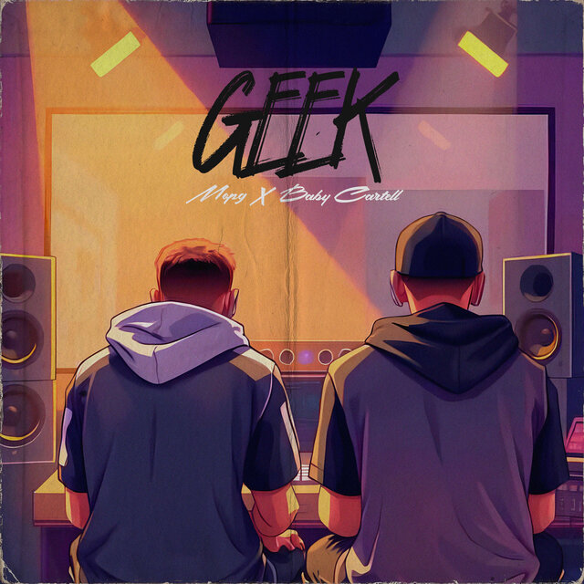 GEEK (feat. Baby Cartell)