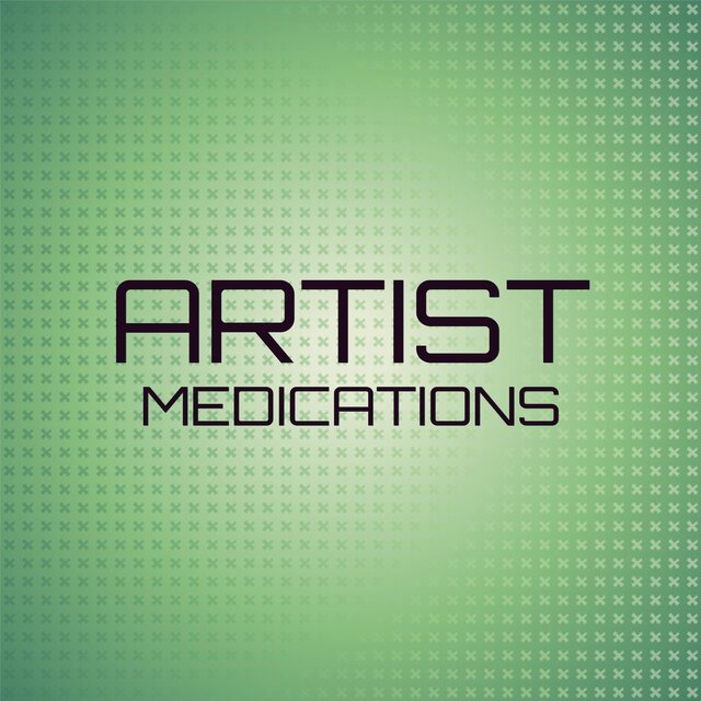 Artist Medications