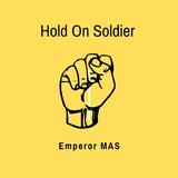 Hold on Soldier