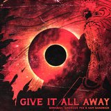 Give It All Away (feat. Ham Sandwich & Sinewave Fox)