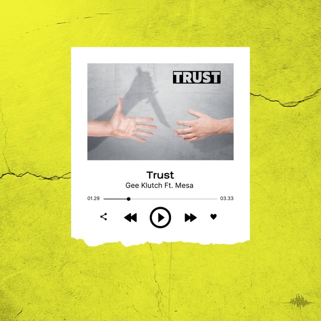 Trust (feat. Mesa)