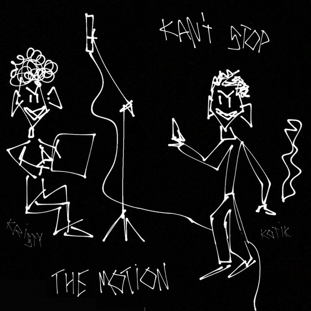 KAN'T STOP THE MOTION
