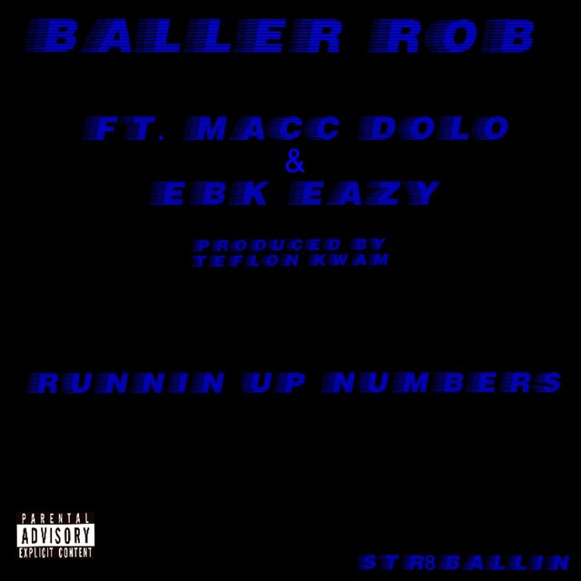 Runnin' Up Numbers (feat. Macc Dolo & EBK Eazy)