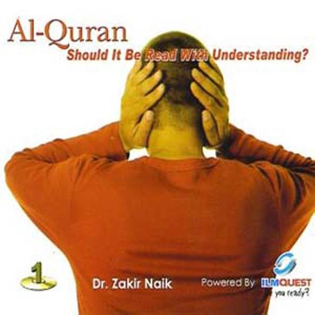 Al Qur'an: Should It Be Read with Understanding? (Live)
