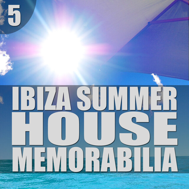 Ibiza Summer House Memorabilia Vol. 5