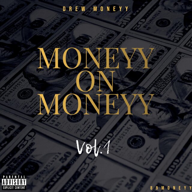 Moneyy On Moneyy Vol. 1