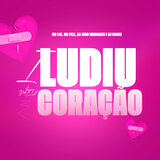 Iludiu Meu Coração