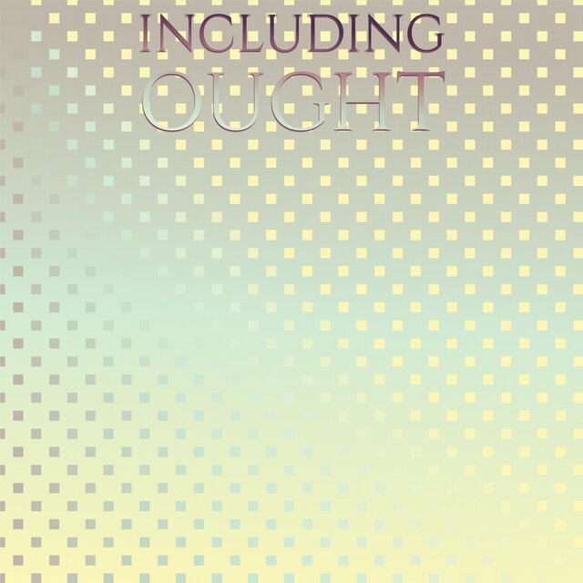 Including Ought