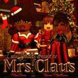 I saw Daddy dressed as Mrs Claus