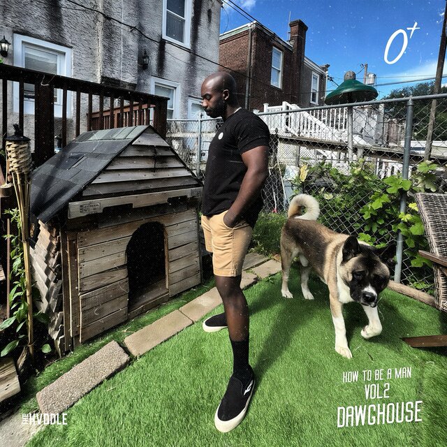 How To Be A Man Vol 2 : DAWGHOUSE