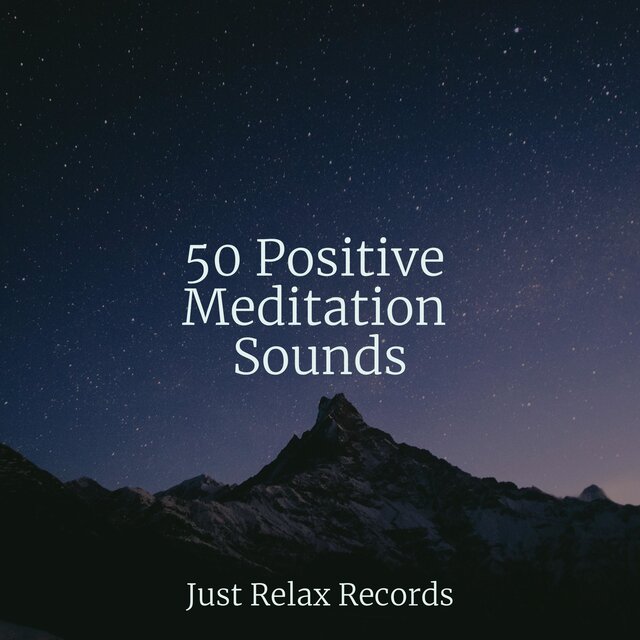 50 Positive Meditation Sounds