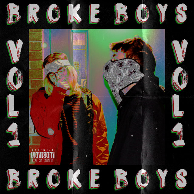 Broke Boys, Vol. 1