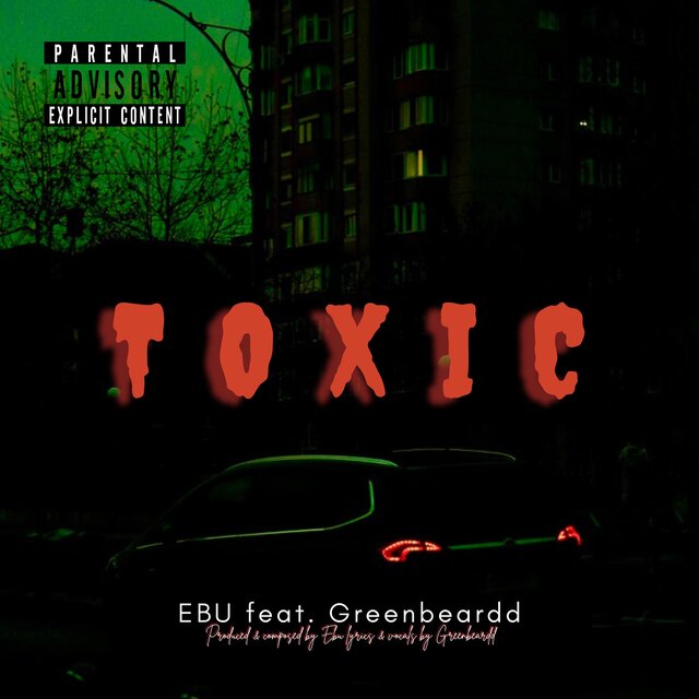 TOXIC (feat. Greenbeardd)