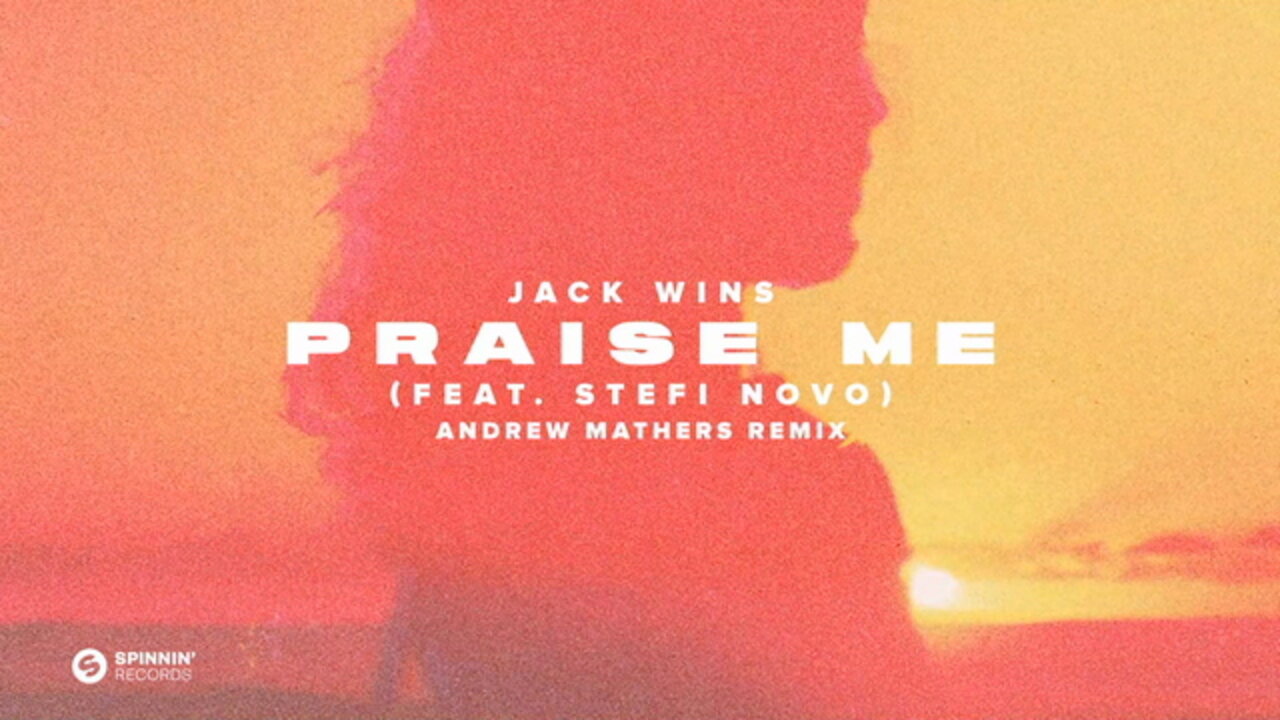 Praise Me (feat. Stefi Novo) [Andrew Mathers Remix]