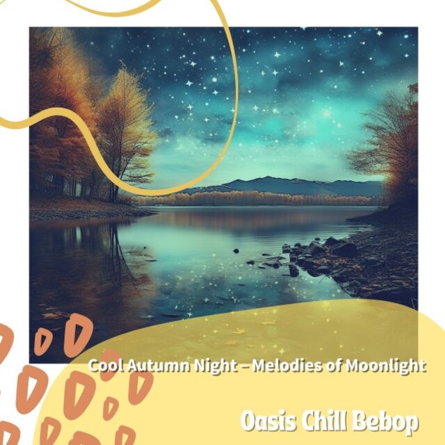 Cool Autumn Night-Melodies of Moonlight