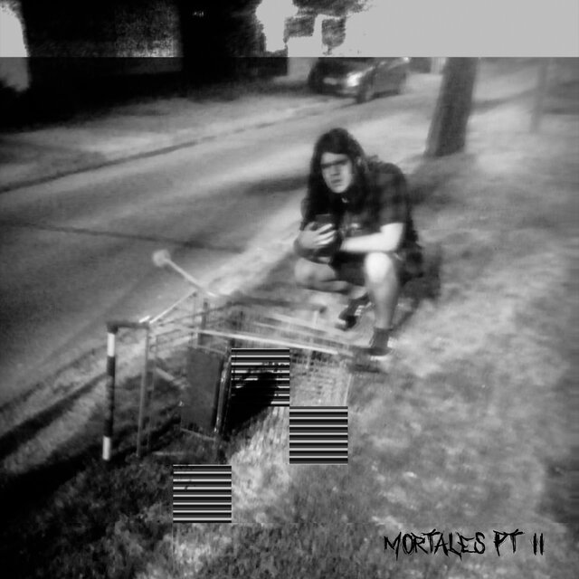 Mortales Pt.II