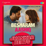 Besharam Aashiq (From 